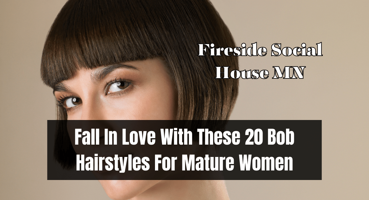 Fall In Love With These 20 Bob Hairstyles For Mature Women