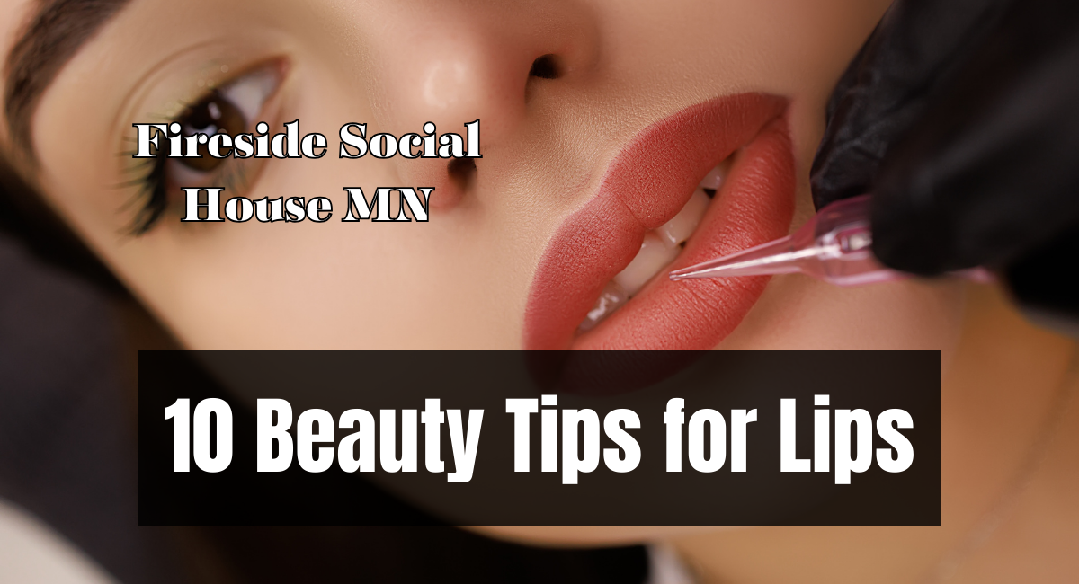 10 Beauty Tips for Lips